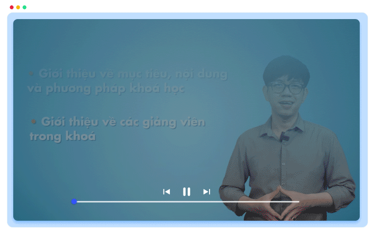Học tập trung cùng video bài giảng tương tác